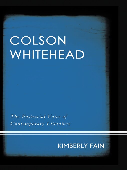 Title details for Colson Whitehead by Kimberly Fain - Available
